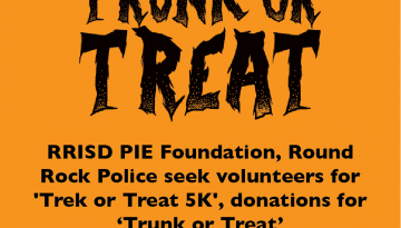 Annual RRISD PIE Foundation and Round Rock Police Trunk or Treat