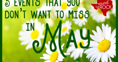5 Events You Don't Want to Miss in May in Round Rock
