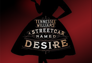 Sam Bass Community Theatre presents "A Streetcar Names Desire"