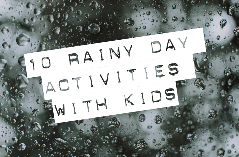 rainy day activities
