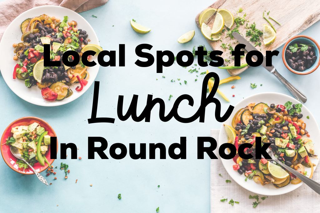 lunch in Round Rock