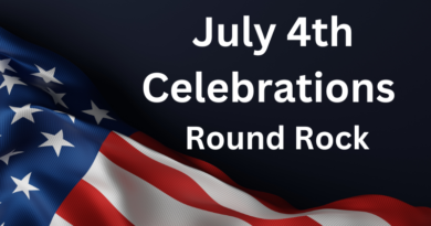 Black background with an American flag with the title July 4th Celebrations Round Rock