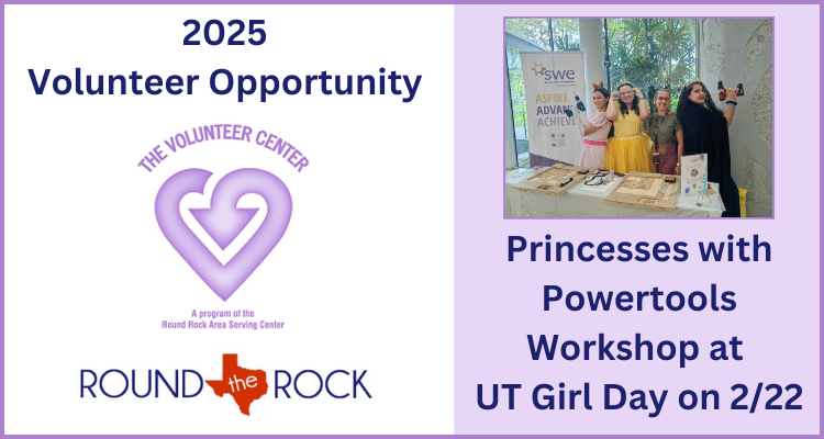 2025 Volunteer Opportunity: Princesses w/Power Tools @ UT Girl Day