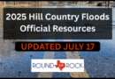 2025 Hill Country Floods Official Resources – Updated 7/17